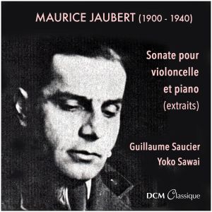 Album Maurice Jaubert : Sonate pour violoncelle et piano from Yoko Sawai