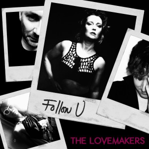 The Lovemakers的專輯Follow U