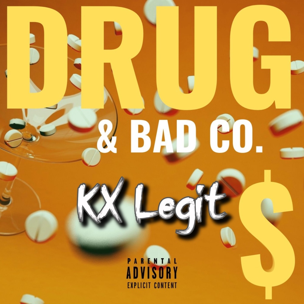 Drugs & Bad Co. (Explicit)