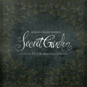 ดาวน์โหลดและฟังเพลง Adagio (Piano Version) พร้อมเนื้อเพลงจาก Secret Garden