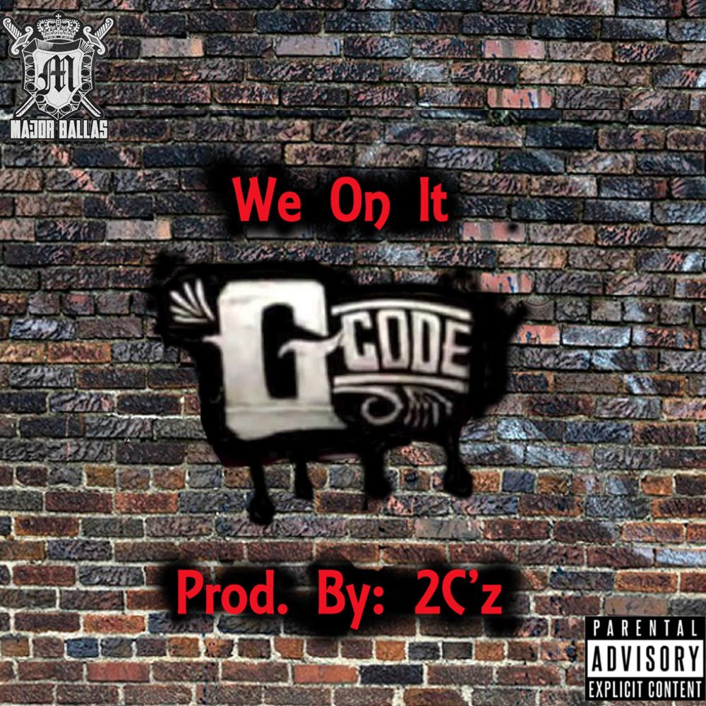 We on It (Explicit)