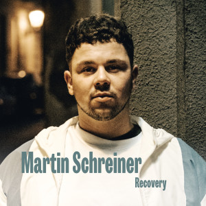 Martin Schreiner的專輯Recovery