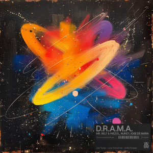 Mr. Belt & Wezol的專輯D.R.A.M.A.