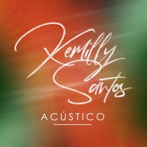 อัลบัม Acústico ศิลปิน Kemilly Santos