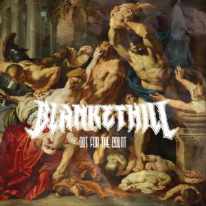 收聽Blanket Hill的Out For The Count (Explicit)歌詞歌曲