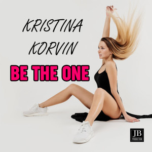 收聽Kristina Korvin的Be The One歌詞歌曲