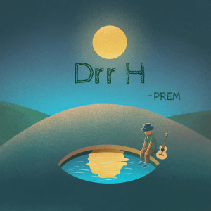 Drr H dari Prem