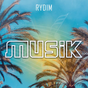 Listen to Musik song with lyrics from Rydim