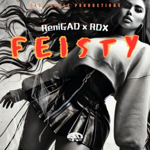 收聽ReniGad的Feisty (Explicit)歌詞歌曲