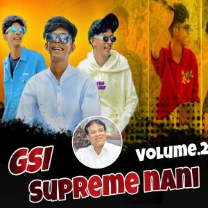 Listen to GSI Supreme Nani, Vol. 2 song with lyrics from Clement