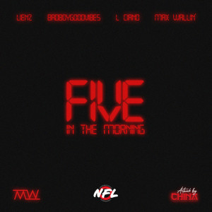 ดาวน์โหลดและฟังเพลง FIVE IN THE MORNING พร้อมเนื้อเพลงจาก Lienz