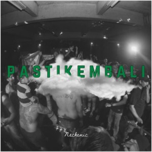 Listen to Pasti Kembali song with lyrics from Neckemic
