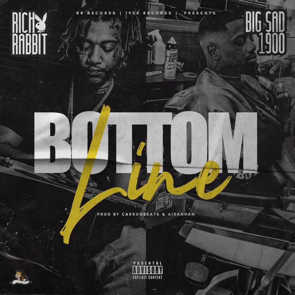 Bottom Line (feat. Big Sad 1900) (Explicit)