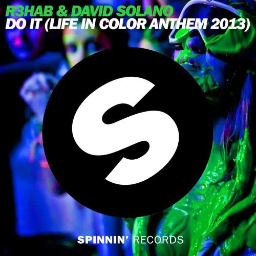 Do It (Life In Color Anthem 2013) (Original Mix)