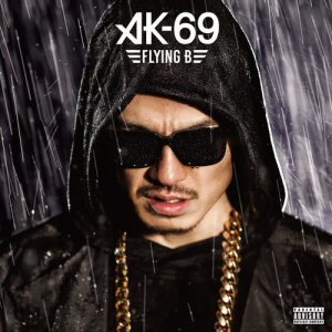 AK-69的專輯Flying B