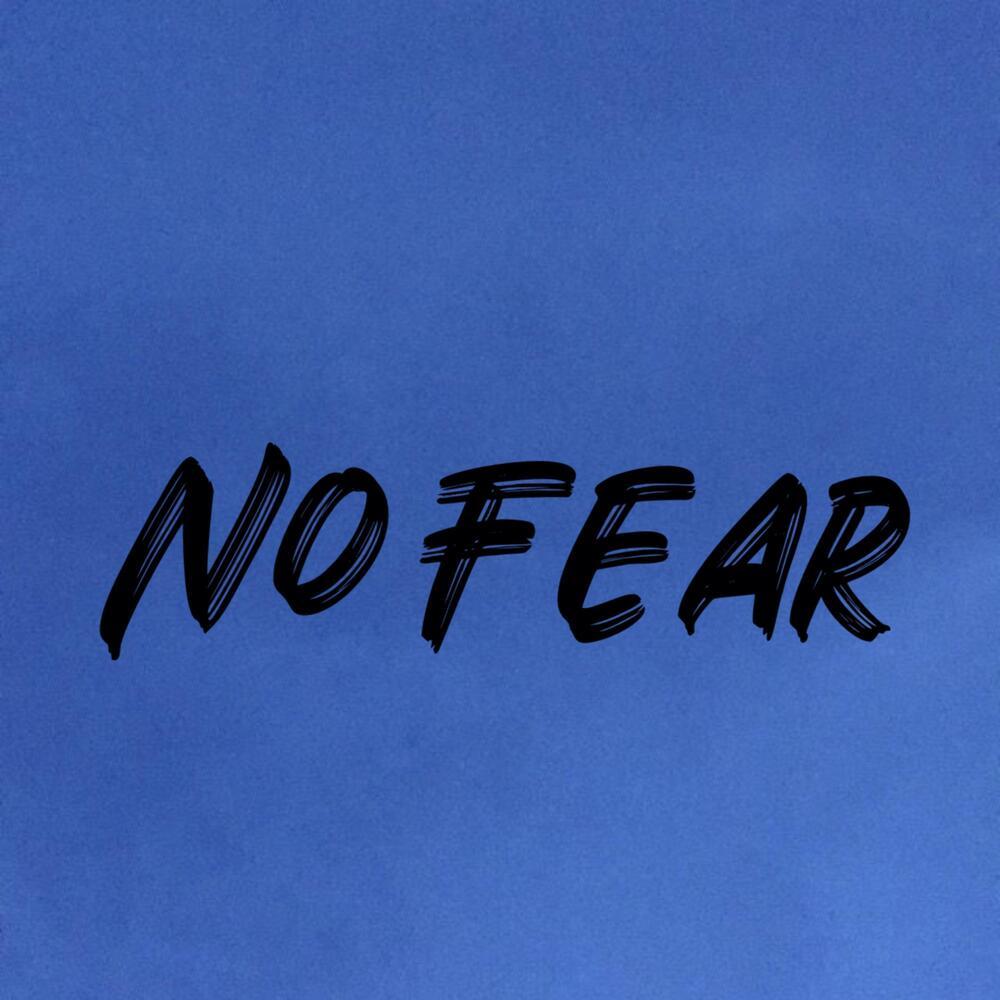No Fear (Explicit)