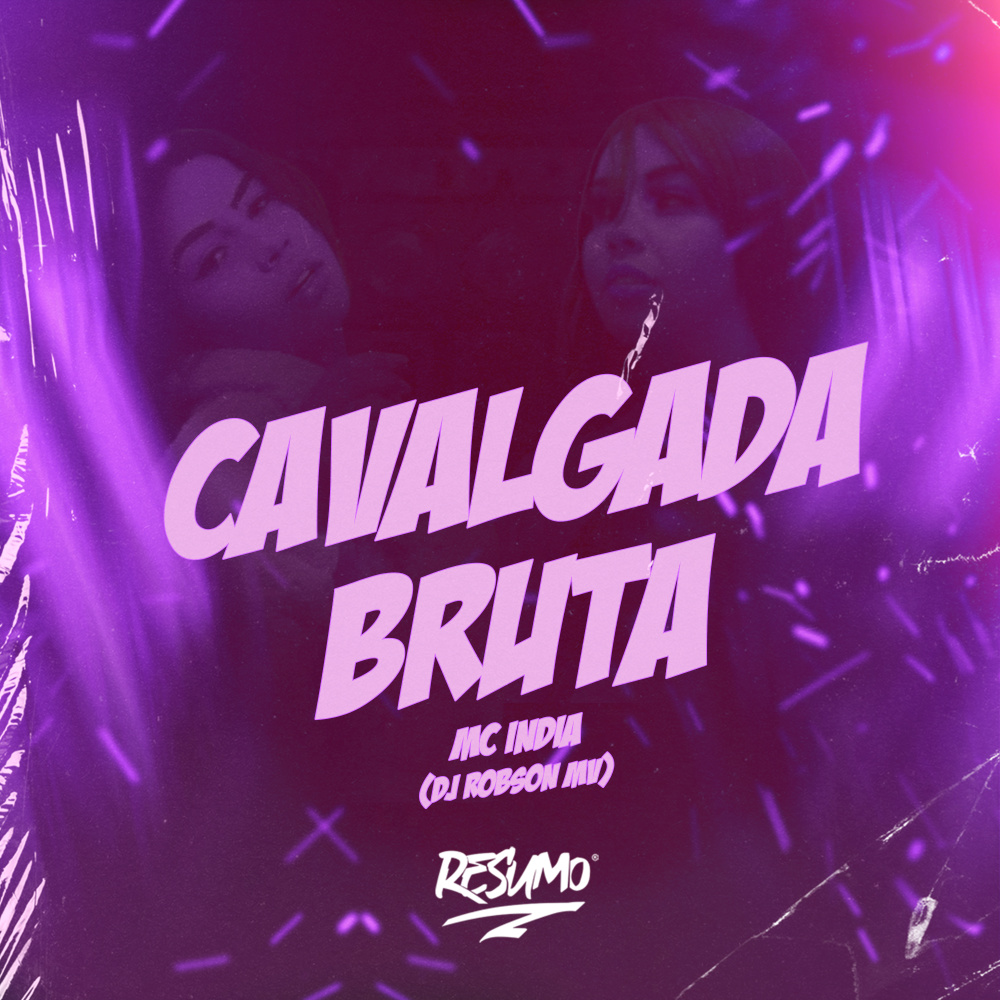 Cavalgada Bruta (Explicit)