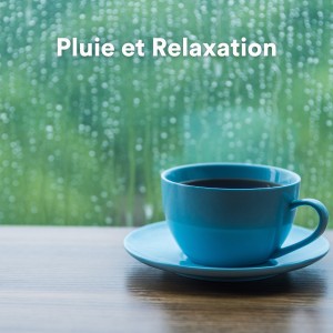 Bruit de Pluie et Musique pour Dormir的專輯Pluie et Relaxation (Sons de pluie pour dormir et relaxation)