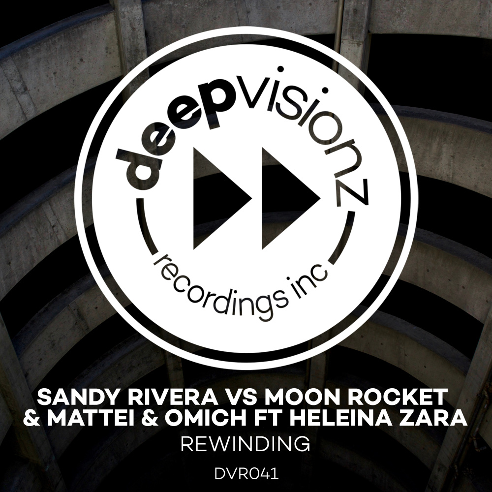 Rewinding (feat. Heleina Zara) (Sandy Rivera's Chocolate Mash Up)