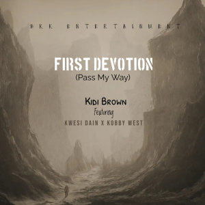 Dengarkan 1st Devotion (Pass My Way) lagu dari Kidi Brown dengan lirik