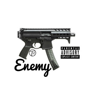 收聽Terrell Matheny的Enemy (Explicit)歌詞歌曲