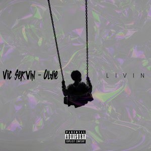 Listen to Livin (Explicit) song with lyrics from Vic Servin