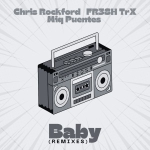 Listen to Baby (Tech House Edit) song with lyrics from Chris Rockford