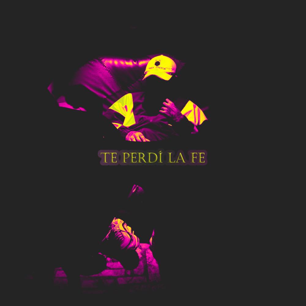Te Perdí la Fe