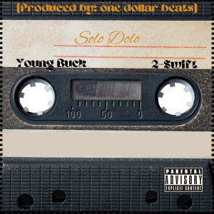 Listen to Solo Dolo (Explicit) song with lyrics from 2-Swift