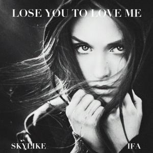 收聽Ifá的Lose You to Love Me歌詞歌曲