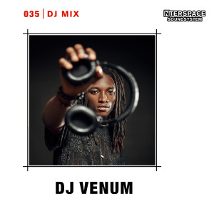 อัลบัม InterSpace 035: DJ Venum (DJ Mix) ศิลปิน DJ Venum