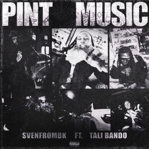 อัลบัม Pint Music (Explicit) ศิลปิน SvenfromBK