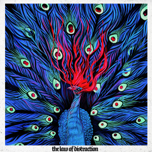 Listen to The Law of Distraction (Explicit) song with lyrics from Look Alive