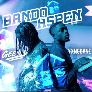 Dengarkan lagu Bando Aspen (Explicit) nyanyian GeeYou dengan lirik