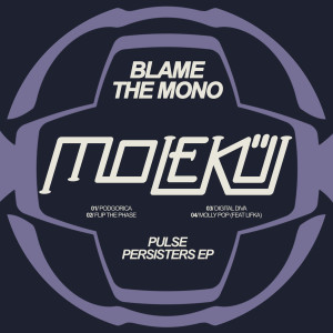 Listen to Molly Pop song with lyrics from Blame the Mono