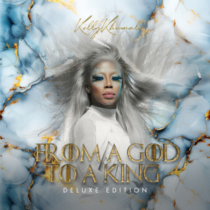 อัลบัม From A God To A King (Deluxe) ศิลปิน Kelly Khumalo