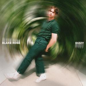Blake Rose的專輯Dizzy