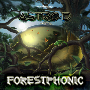 Astro-D的专辑Forestphonic