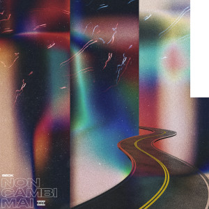Album Non cambi mai (Explicit) from Seck