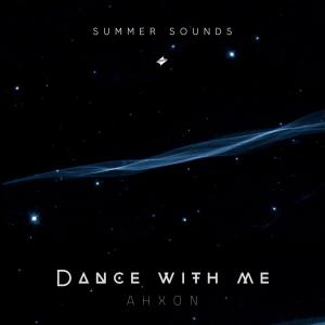 Dengarkan lagu Dance With Me nyanyian AhXon dengan lirik