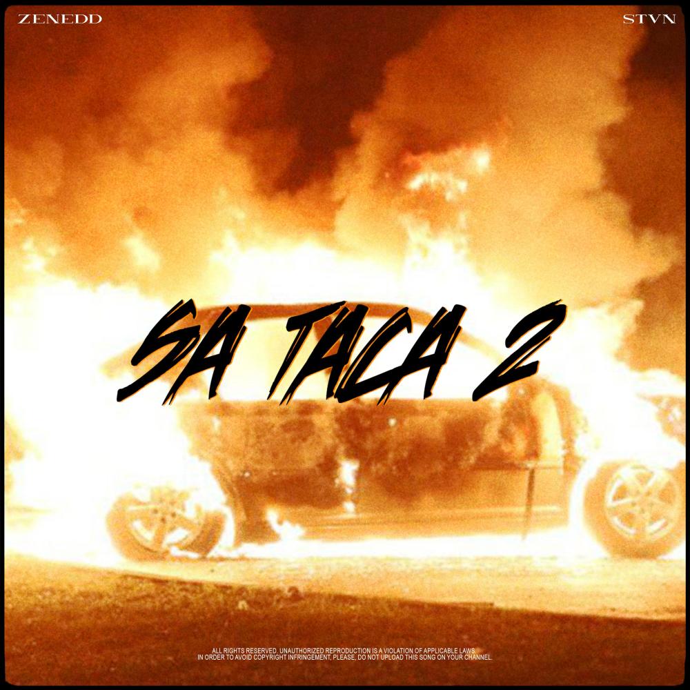 SA TACA 2 (feat. STVN) (Explicit)
