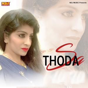 Listen to Thoda Sa song with lyrics from Vinod Verma