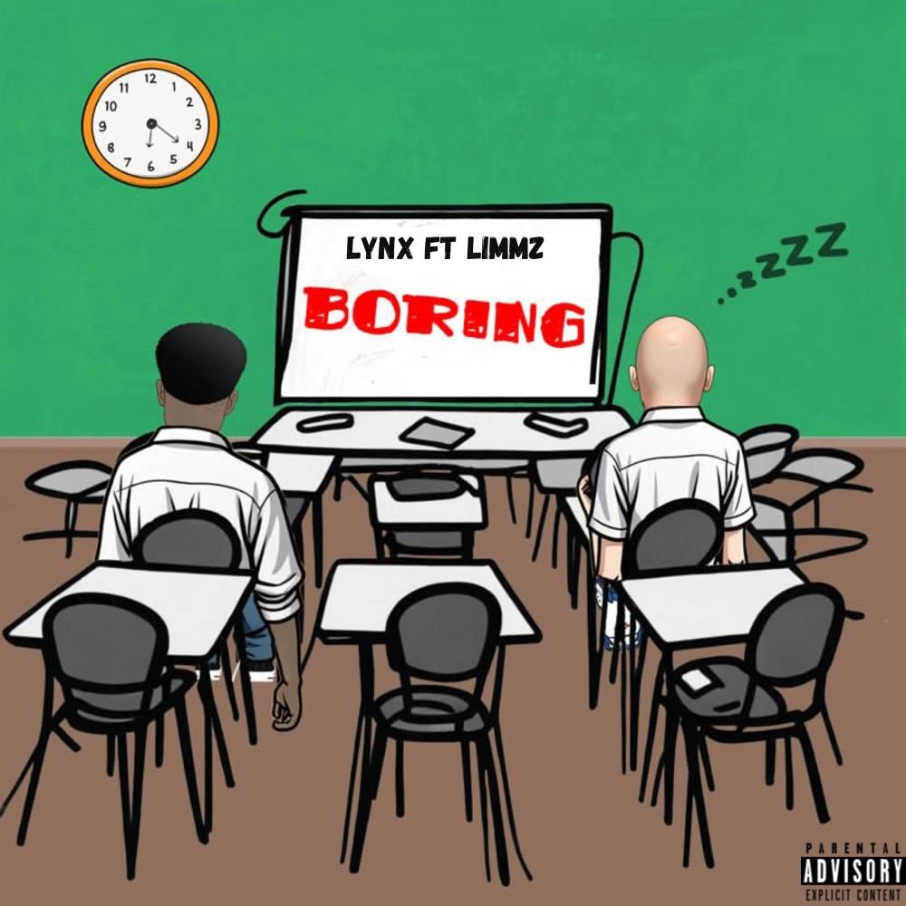 Boring (feat. Limmz) (Explicit)