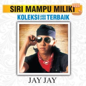 Jay Jay的專輯Koleksi Lagu Lagu Terbaik