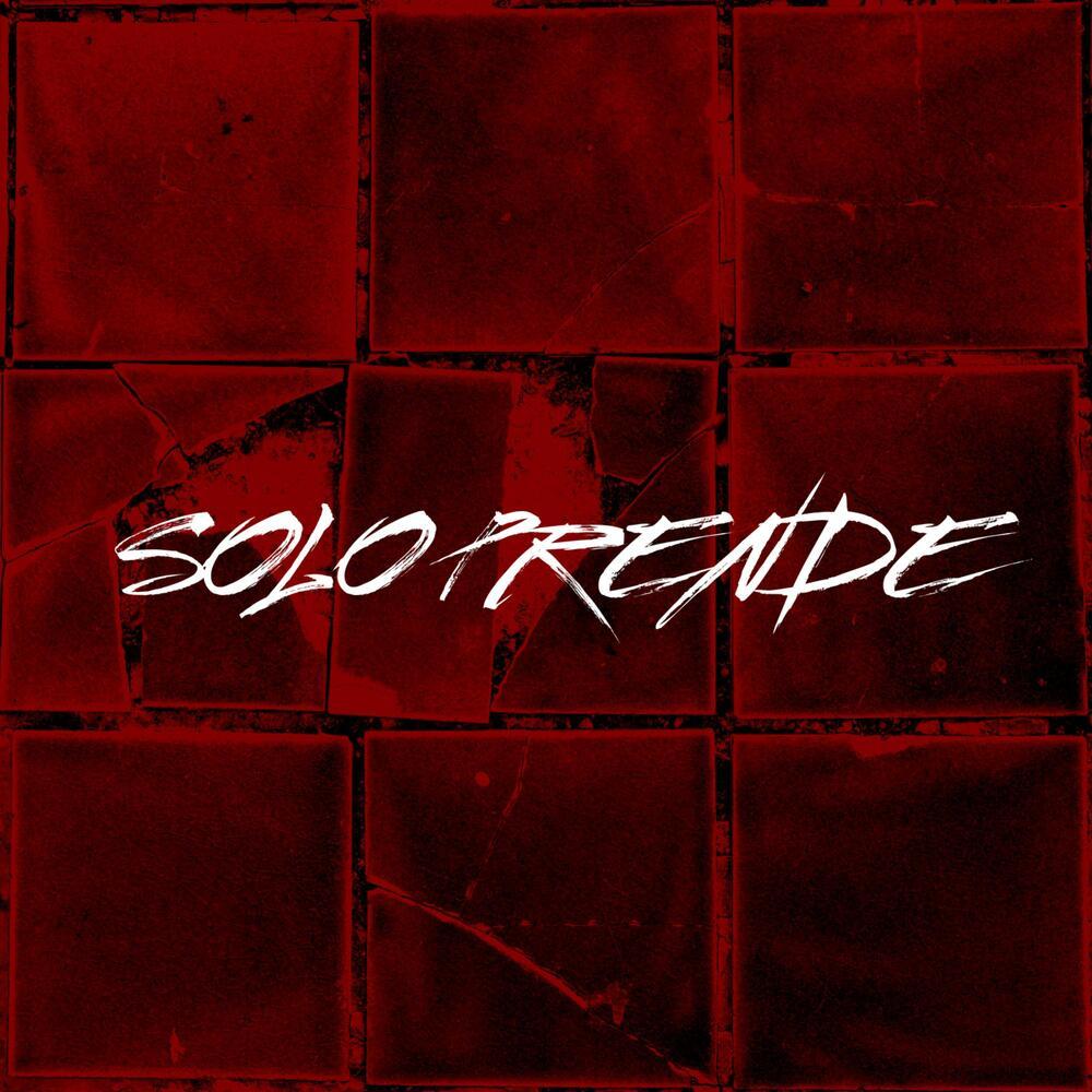 SOLO PRENDE (Explicit)