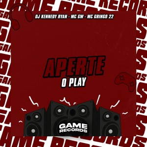 Listen to Aperte o Play (Explicit) song with lyrics from DJ Kennedy Ryan