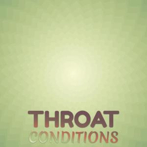 Album Throat Conditions from Various