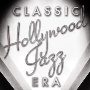 อัลบัม Classic Hollywood Jazz Era ศิลปิน Jack Purvis