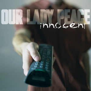 收聽Our Lady Peace的Innocent歌詞歌曲