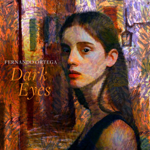 Listen to Dark Eyes song with lyrics from Fernando Ortega